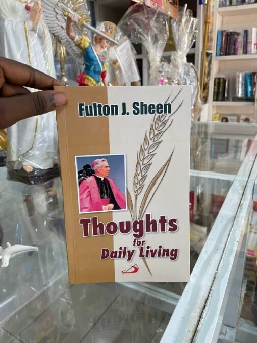 Thoughts For Daily Living