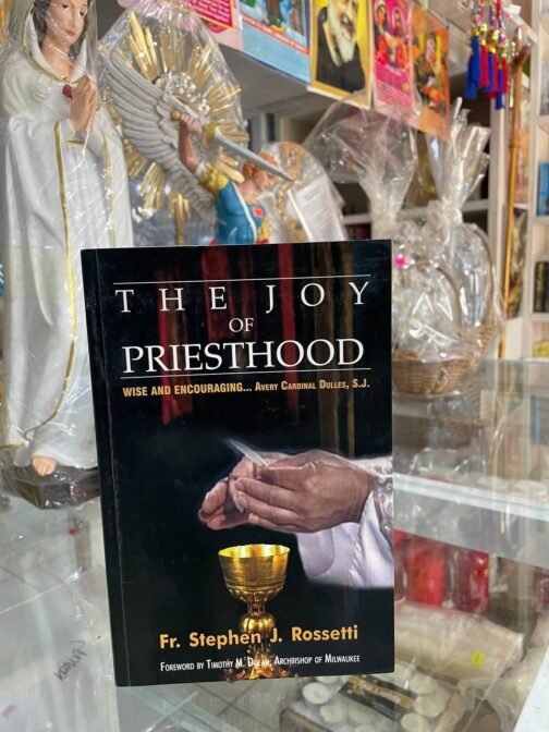 The Joy Of Priesthood