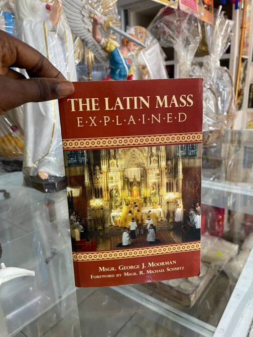 The Latin Mass Explained