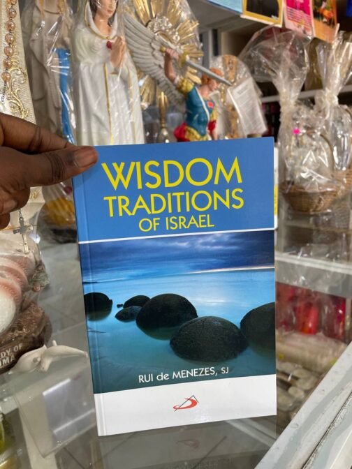 Wisdom Traditions Of Israel