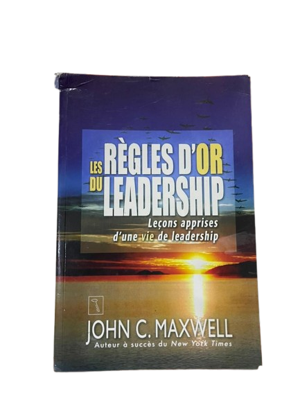 Les Règles d'Or du Leadership