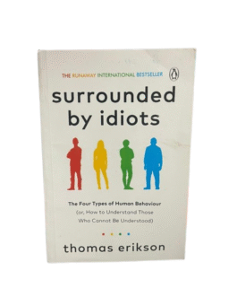 Surrounded By Idiots