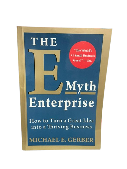 The E Myth Enterprise