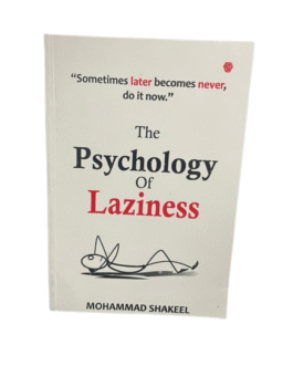 The Psychology Of Laziness