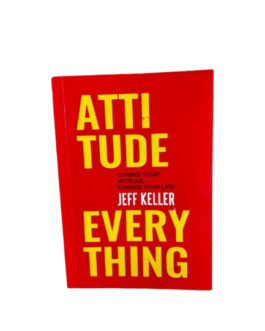 Attitude Is Everything