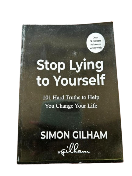 Stop Lying To Yourself