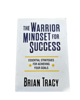 The Warrior Mindset For Success